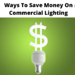 Ways To Save Money On Commercial Lighting | Tube Replacements